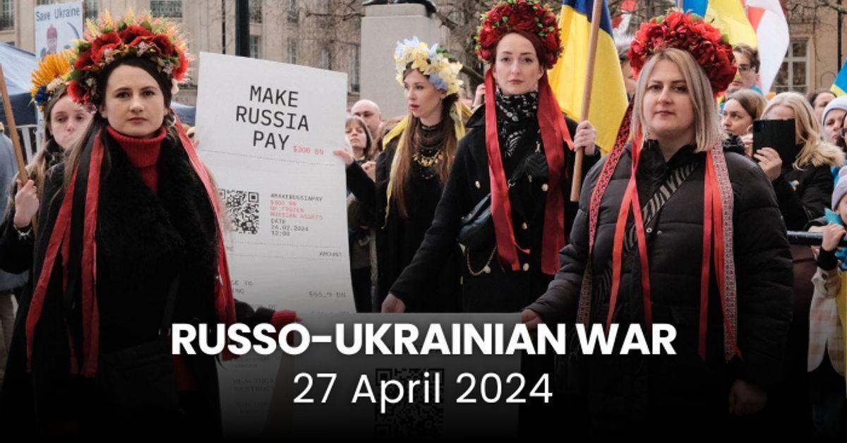 Russo-Ukrainian war, day 794: U.S. paves way to seize $300 billion ...
