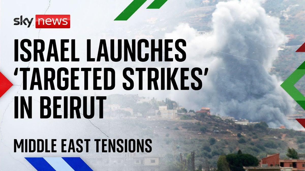 Lebanon: Tensions continue to rise after Israel carries out 'targeted strikes' in Beirut.